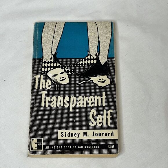 The Transparent Self by Sidney M. Jourard (1964 Insight paperback) - Picture 1 of 5